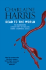 Dead To The World : A True Blood Novel - eBook