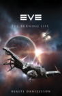 Eve: The Burning Life - eBook
