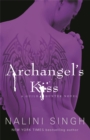 Archangel's Kiss : A dark, intense and smouldering sexy read - Book