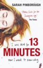 13 Minutes : The twisty turny YA psychological thriller you will not be able to put down - eBook
