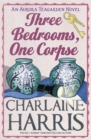Three Bedrooms, One Corpse : An Aurora Teagarden Novel - Book