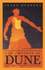 God Emperor Of Dune : The Fourth Dune Novel - eBook