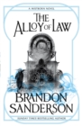 The Alloy of Law : A Mistborn Novel - Book