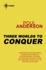 Three Worlds to Conquer - eBook