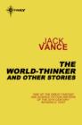 The World-Thinker and Other Stories - eBook