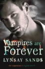 Vampires are Forever : Book Eight - Lynsay Sands