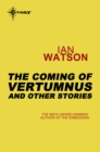 The Coming of Vertumnus: And Other Stories - eBook