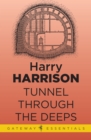 Tunnel Through the Deeps - eBook