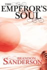 The Emperor's Soul : A Cosmere Novella - eBook