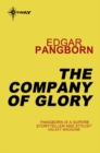 The Company of Glory : Post-Holocaust Stories Book 3 - eBook