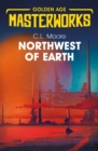 Northwest of Earth - eBook