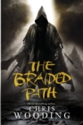The Braided Path : The Weavers Of Saramyr, The Skein Of Lament, The Ascendancy Veil - eBook