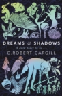 Dreams and Shadows - Book
