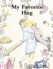My Favorite Hug - Book