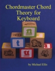 Chordmaster Chord Theory for Keyboard - Book