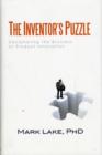 Inventor's Puzzle : Deciphering the Business of Product Innovation - Book