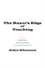 The Razor's Edge of Teaching - Book
