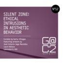 Silent Zone : Ethical Intrusions in Aesthetic Behavior - Book