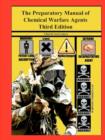 The Preparatory Manual of Chemical Warfare Agents Third Edition - Book