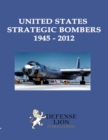 United States Strategic Bombers 1945 - 2012 - Book