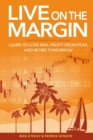 Live on the Margin - Book