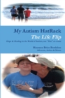 My Autism HatRack - The Life Flip - Book