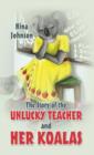 The Story of the Unlucky Teacher and Her Koalas - Book