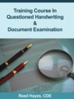 Training Course in Questioned Handwriting & Document Examination - Book