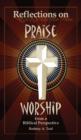 Reflections on Praise and Worship from a Biblical Perspective - Book