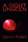 A Sight Unseen - Book