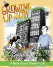 Growing UP in the City : A Book About Green Roofs - Book