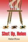 Shut Up Helen - Book