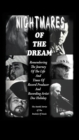 Nightmares of the Dream : Remembering the Journey of the Life and Times of Record Producer and Recording Artist Doc Holiday - Book