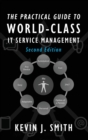 The Practical Guide To World-Class IT Service Management - Book