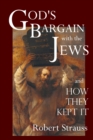 God's Bargain With The Jews - Book
