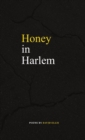 Honey in Harlem - Book
