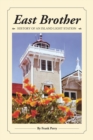 East Brother : History of an Island Light Station - Book