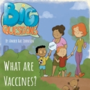 What are Vaccines? - Book