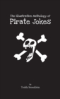 The Illustrative Anthology of Pirate Jokes - Book