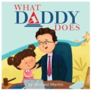 What Daddy Does - Book