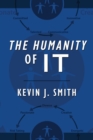 The Humanity of IT - Book