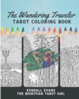 The Wandering Traveler Tarot Coloring Book - Book