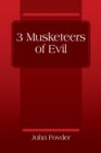 3 Musketeers of Evil - Book