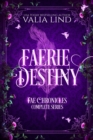 Faerie Destiny : The Complete Series - Book