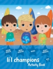 Li'l Champions Activity Book - Book