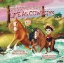 Me and My Daddy : Life as Cowboys - Book