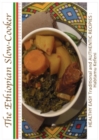 The Ethiopian Slow Cooker - Book