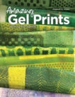 Amazing Gel Prints : Working With Stencils - Book