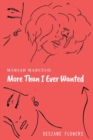 More than I Ever Wanted - Book