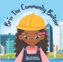 Bria The Community Builder - Book